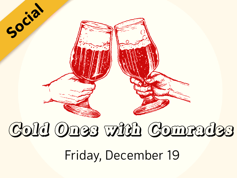 Cold Ones with&nbsp;Comrades