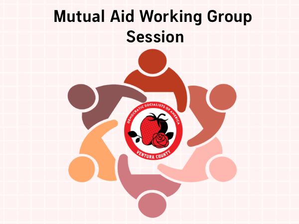 Mutual Aid Working Group&nbsp;Session