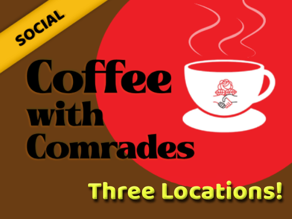 Coffee with Comrades